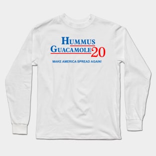 Vote Hummus , Guacamole 2020 Long Sleeve T-Shirt